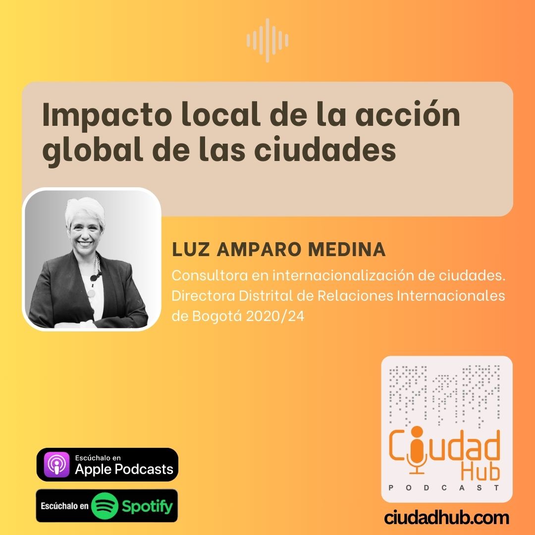 Conversamos con <a href="/LuzAmparoMedina/">Luz Amparo Medina</a> sobre internacionalización de ciudades, cómo Bogotá proyectó sus políticas locales en una acción de doble vía: reconocimiento exterior e impacto local.
Apple: apple.co/3YVS7kf
Spotify: spoti.fi/3SXmrHg