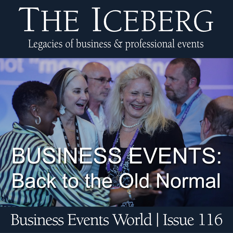 Out now, Issue 116 of Business Events World from The Iceberg - BUSINESS EVENTS: Back to the Old Normal - the-iceberg.org/newsletter/bus…