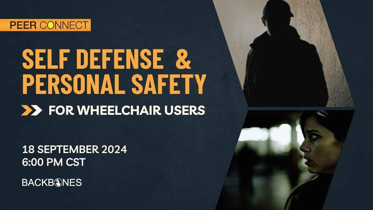 PeerConnect: Self Defense &amp; Personal Safety for Wheelchair Users
Sept 18 @ 6p CDT

Practical and effective self-defense techniques for the unique challenges faced by wheelchair users. Led by experienced self-defense instructors and disability advocates, buff.ly/4e7xp5x