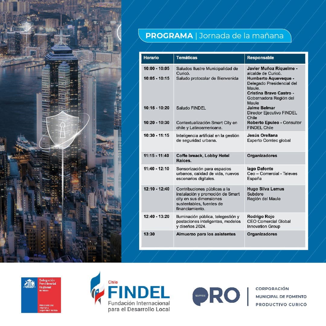 FindelC's tweet image. @FindelC junto a la Corporación Municipal de Fomento Productivo SomosPro y la Delegación Presidencial del Maule presentan #SmartCity y Seguridad Urbana.
Día: martes 27 
Lugar: Curicó.