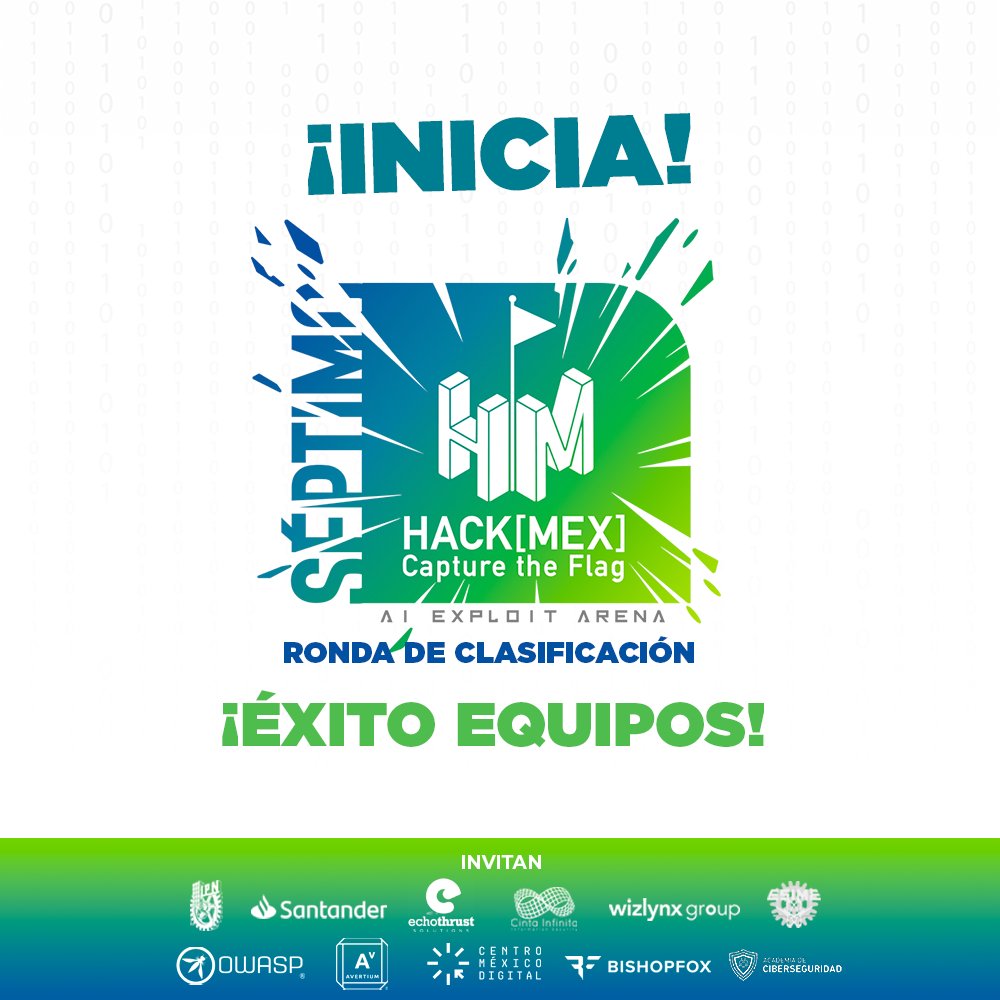 ¡Inicia la ronda de clasificación del #HackMex #CTF 2024! 📷 ¡Mucho éxito equipos! 📷