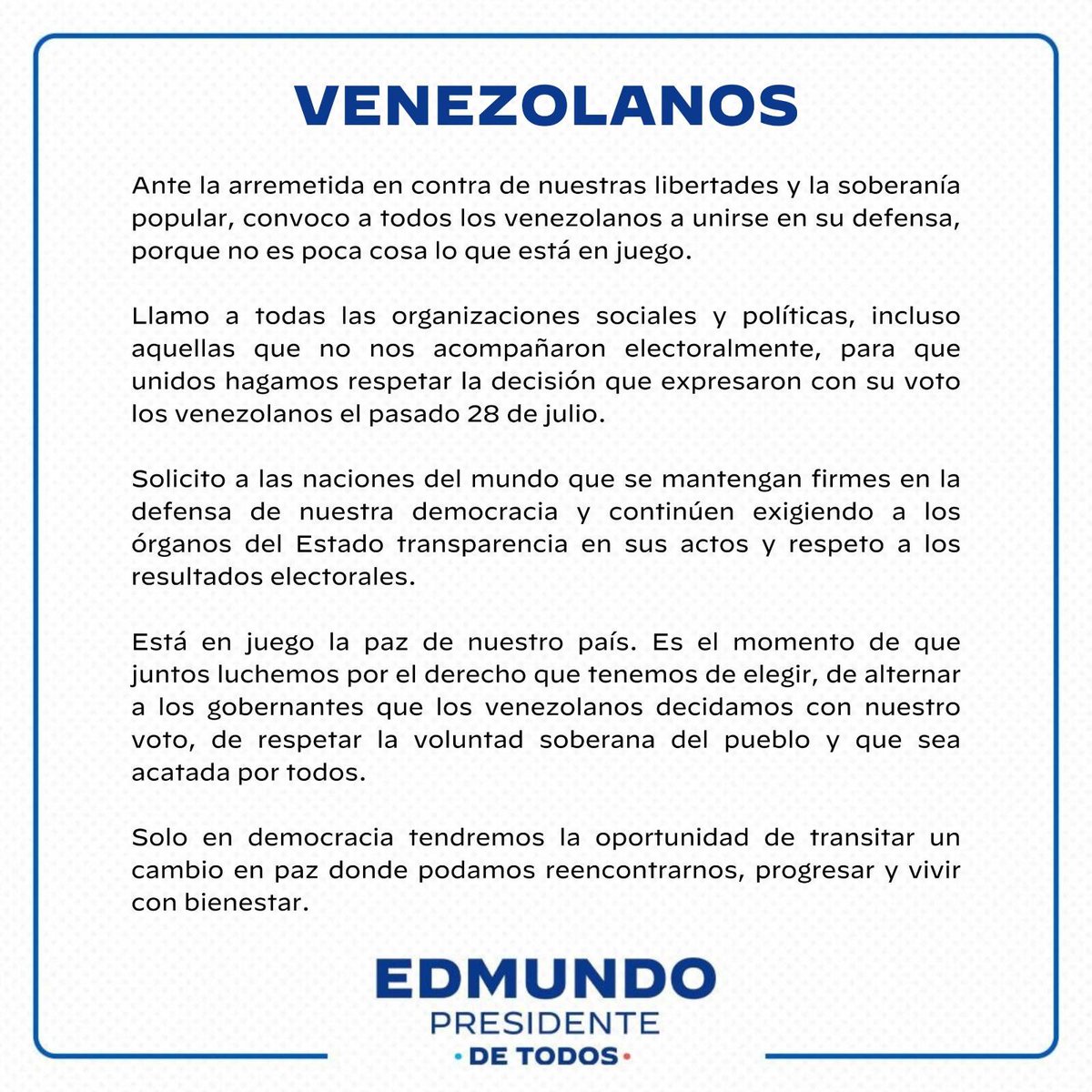 🇻🇪 | ÚLTIMA HORA: Edmundo González Urrutia convoca a los venezolanos a  defender la voluntad expresada el 28 de julio.
