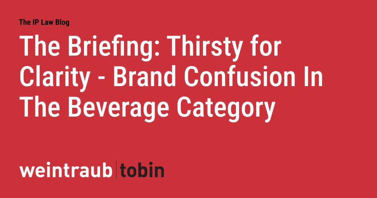 The Briefing: Thirsty for Clarity – Brand Confusion In The Beverage Category dlvr.it/TCJFHT