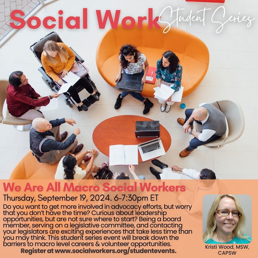 nasw_wa's tweet photo. NASW Student Series: We Are All Macro Social Workers. Join us on Thursday, September 19, 2024 from 6:00 - 7:30 pm ET. RSVP at 
https://t.co/Hv7KQ9z1dr https://t.co/dpk5mBwIWp