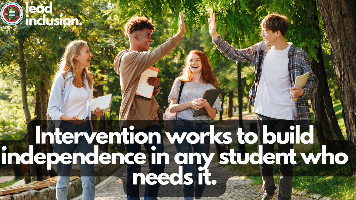 🌈 Not all students who have a significant need have an #IEP. Not all students who have an IEP have a significant need. And no one's needs are automatically long term. #Intervention works to build independence in any student who needs it. #LeadInclusion #EdLeaders #TeacherTwitter
