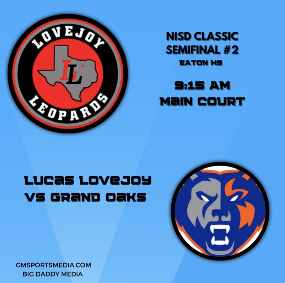 NISD SEMIFINAL #1
8 AM Eaton HS

Colleyville Heritage
2022 5A champ 
2023 5A semifinalist 

Byron Nelson
2019 6A champ
2024 Ann Kang champ

——————————

NISD SEMIFINAL #2
9:15 AM Eaton HS

Lovejoy
2023 5A champ 
10x state champ

Grand Oaks
2023 6A champ
2023 NISD Classic champ
