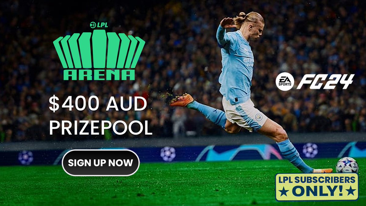 Ready, set, goal! 👟⚽️

Sign up for the EA FC 24 Arena Tournament! Over $400 AUD Prize Pool up for grabs 💰 
lplgg.co/Arena-Aug-FC24

These are subscriber-only tournaments. Subscribe today!
lplgg.co/4dyOEMW

facilitated by <a href="/JMKKiing/">JMKKing</a> 🥅