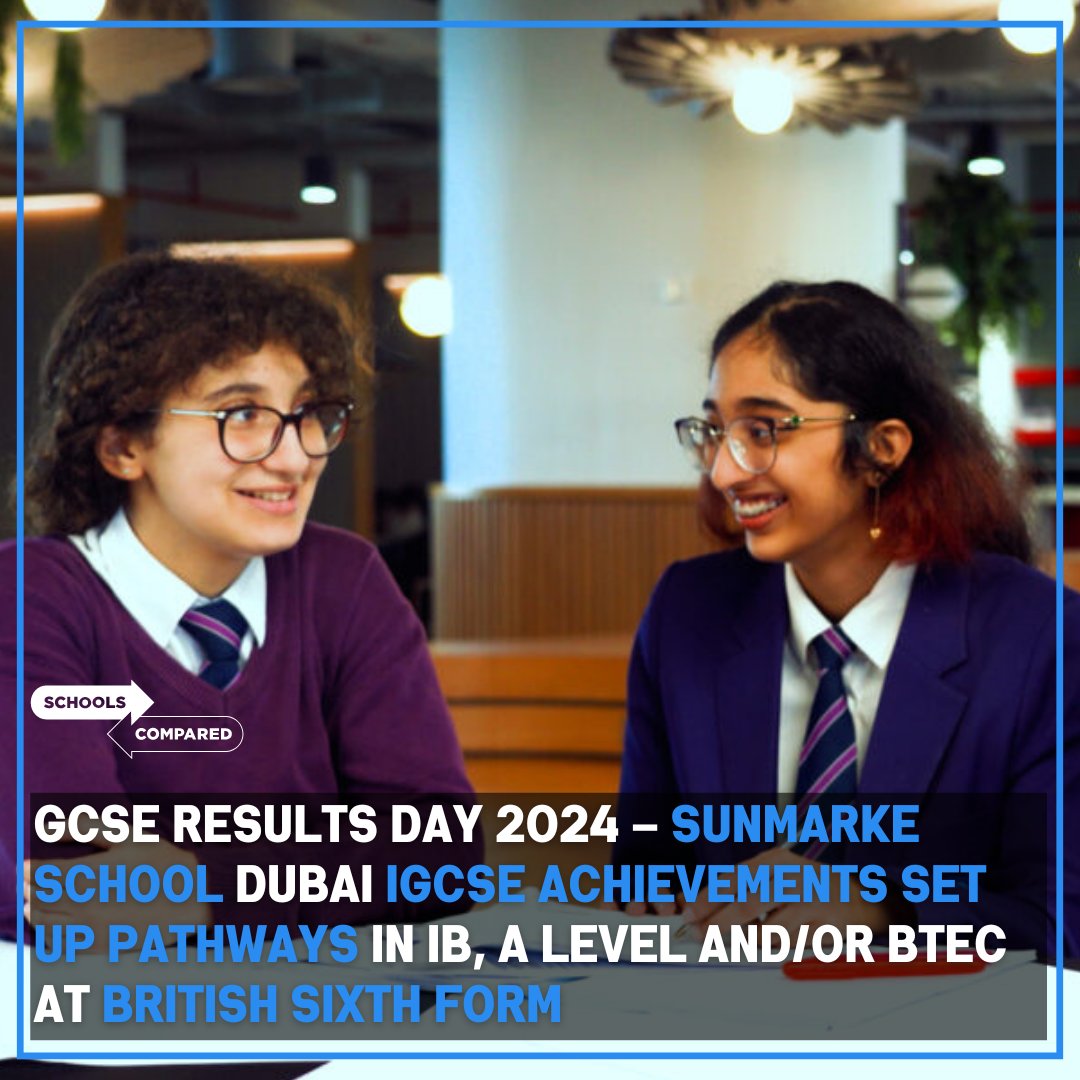SchoolsCompared's tweet image. GCSE Results Day 2024 – Sunmarke School Dubai IGCSE Achievements set up Pathways in IB, A Level and/or BTEC at British Sixth Form

schoolscompared.com/news/gcse-resu…

 #IGCSE #gcses2024 #GCSEResultsDay #UAEEducation #gcseresults #gcses #Sunmarke #sunmarkeschooldubai #sunmarkedubai
