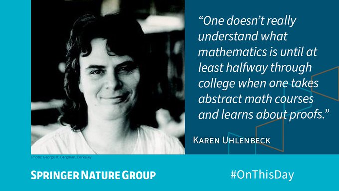 Quote from Karen Uhlenbeck reads: “One doesn’t really understand what mathematics is until at least halfway through college when one takes abstract math courses and learns about proofs.”, on a blue background with white font color. A picture of Kenneth J. Arrow is next to the quote. Springer Nature Group’s logo found at the left bottom.