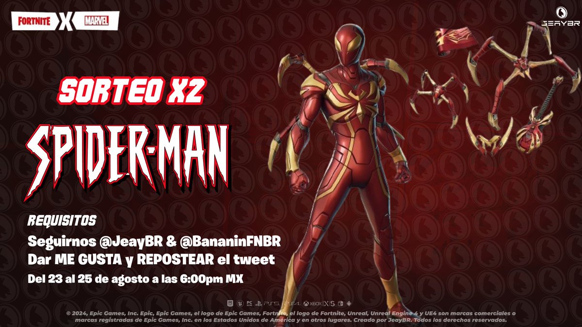 BananinFNBR's tweet photo. 🎁 SORTEO X 2 SKINS DE IRON SPIDER

🔔 Seguir: @BananinFNBR &amp; @JeayBR y activa las notificaciones.
❤️ Dale Me Gusta y Repostealo.

🔜 El Sorteo estara disponible desde el 23 al 25 de Agosto hasta las 6:00pm MX. 

#Fortnite https://t.co/qPSSwre9Ol