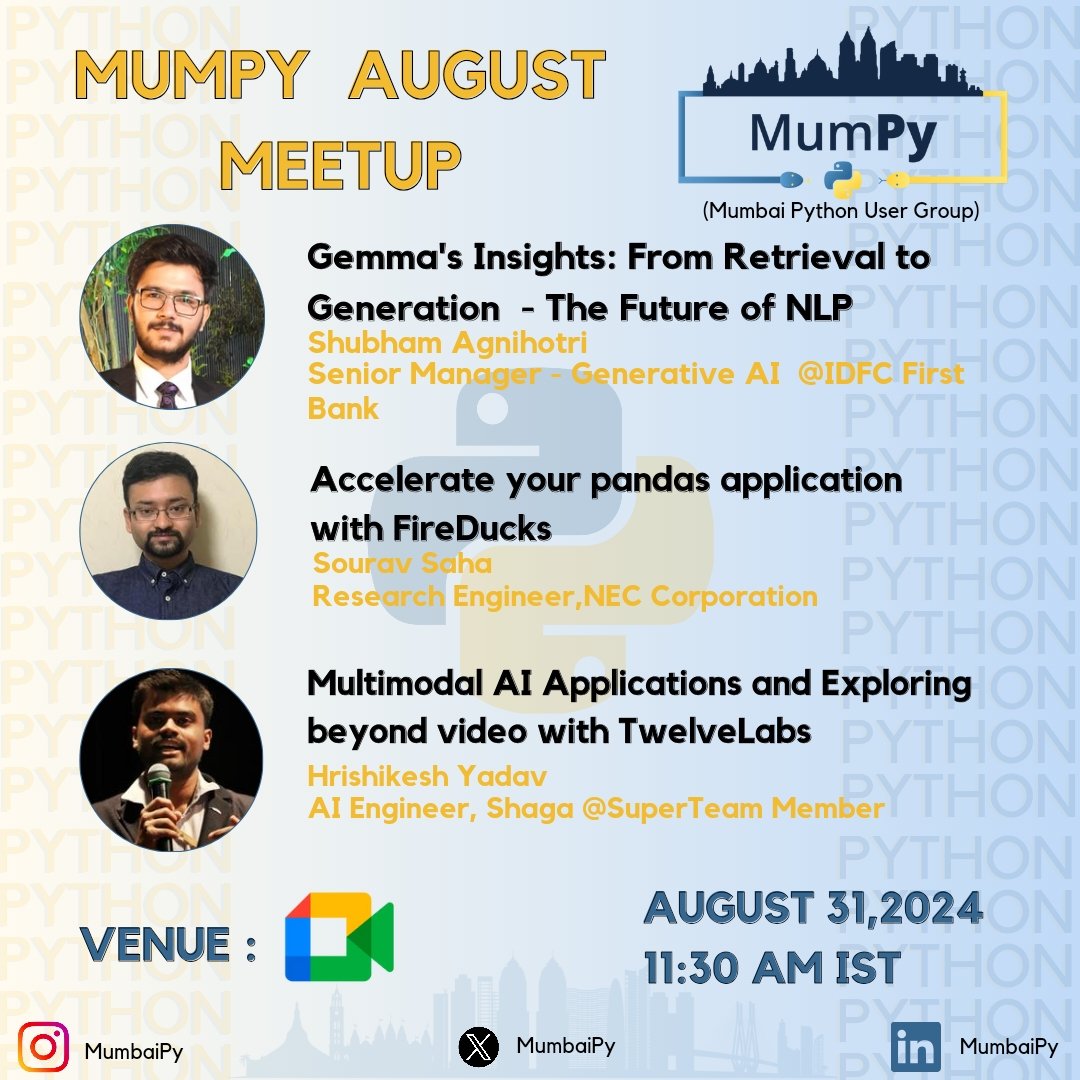 MumbaiPy's tweet photo. 🚀MumPy August Meetup is here! 🚀
🗓️ Join us on Aug 31, 2024, at 11:30 AM IST for insights on NLP, pandas acceleration, and multimodal AI!
📍 Venue: Google Meet 
🔗 Register Now: https://t.co/Jx5ktwBgHM
Joining link will share one day before the event see you folks
#MumPy #Python https://t.co/BYoiVoxuCp