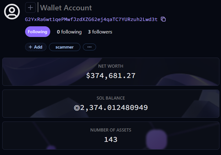 Who can help identify this solana account?
Guy scammed me and actually he sits on 2.300 SOL

G2YxRa6wt1qePMwfJzdXZG62ej4qaTC7YURzuh2Lwd3t

#SolanaProjects #Solanamemes <a href="/zachxbt/">ZachXBT</a> #SolanaTokens #scammer <a href="/TheMisterFrog/">Mr. Frog</a> <a href="/STACCoverflow/">JarettFromCanada.eth</a>