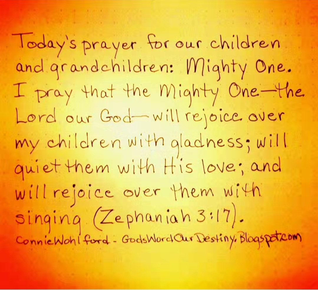 wohlford_connie's tweet image. Today for our #children and #grandchildren: Mighty One. 

#MightyOne #rejoice #GodsWordOurDestiny #love #gladness #quiet #settled #peaceful #GodsLove #singing #Zephaniah #prayforchildren #LordGod GodsWordOurDestiny.wordpress.com