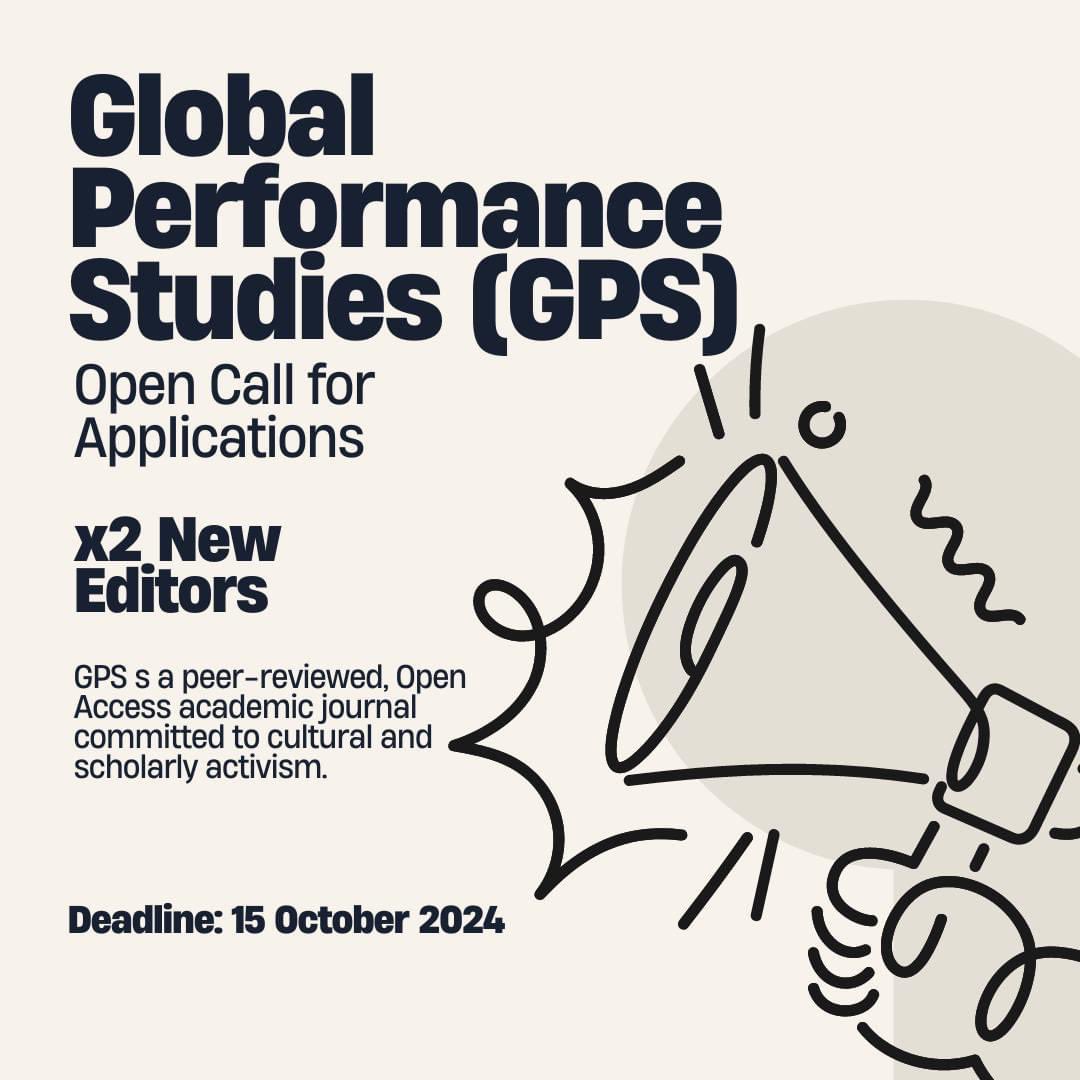 PSi (@psinternatl) on Twitter photo Global Performance Studies (GPS) is seeking up to two new Editors to join its team. GPS is a peer-reviewed, Open Access academic journal focused on cultural & scholarly activism in performance studies.
๐๐๐ฌ๐๐ซ๐ข๐ฉ๐ญ๐ข๐จ๐ง ๐๐ง๐ ๐๐ฉ๐ฉ๐ฅ๐ฒ ๐ก๐๐ซ๐: forms.gle/asdhehuqy4DHoNโฆ Global Performance Studies (GPS) is seeking up to two new Editors to join its team. GPS is a peer-reviewed, Open Access academic journal focused on cultural & scholarly activism in performance studies.
๐๐๐ฌ๐๐ซ๐ข๐ฉ๐ญ๐ข๐จ๐ง ๐๐ง๐ ๐๐ฉ๐ฉ๐ฅ๐ฒ ๐ก๐๐ซ๐: forms.gle/asdhehuqy4DHoNโฆ