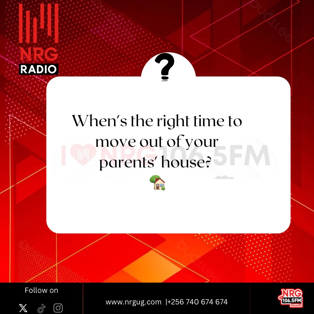 NrgSync106's tweet photo. When's the right time to move out of your parents' house? #NRGRadioUG #nrgradio #beastmvp #beastmode #nrgbreakfastclub #nrgbreakfastclub #morningshow https://t.co/eRp2lzuxf9