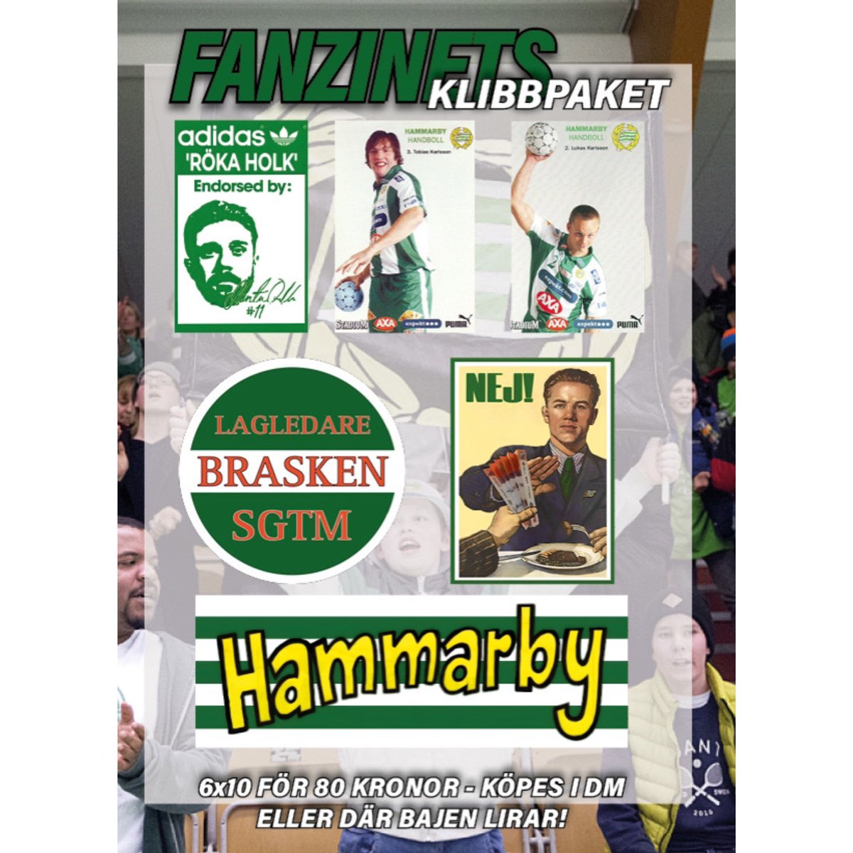 Har du någonsin drömt om en värld som är lite, lite bättre än den nuvarande? En värld där du kan reppa Brasken och Carmen samtidigt? En värld där klappor är ovälkomna och där ramsan om att ”Röka holk med Martin Dolk” klarat sig ut från hörnbordet på 91:an?

Zinets klibbpaket 80:-