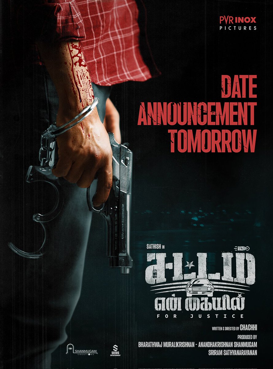 Pavelnavageethan (@pavelnavagethan) on Twitter photo Stay tuned !! Release date announcement of <a href="/actorsathish/">Sathish</a> starring #SattamEnKaiyil will be unveiled tomorrow !
Get ready for an intense Thriller ⚖️
Directed by
<a href="/director/">miguel tapia brito</a>.chachhi
<a href="/bharathwaj1119/">SHANMUGAM CREATIONS</a> <a href="/sriramproducer/">Sriram Producer.</a> @MSJonesRupert <a href="/MuthaiahG/">P.G.Muthiah</a> <a href="/mimegopi/">mimegopi</a> <a href="/martintitus98/">martintitus98</a> <a href="/teamaimpr/">Team AIM</a> Stay tuned !! Release date announcement of <a href="/actorsathish/">Sathish</a> starring #SattamEnKaiyil will be unveiled tomorrow !
Get ready for an intense Thriller ⚖️
Directed by
<a href="/director/">miguel tapia brito</a>.chachhi
<a href="/bharathwaj1119/">SHANMUGAM CREATIONS</a> <a href="/sriramproducer/">Sriram Producer.</a> @MSJonesRupert <a href="/MuthaiahG/">P.G.Muthiah</a> <a href="/mimegopi/">mimegopi</a> <a href="/martintitus98/">martintitus98</a> <a href="/teamaimpr/">Team AIM</a>