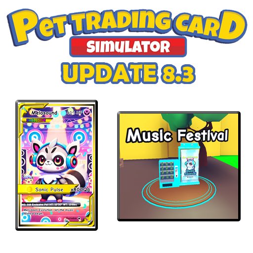 SauriStudios's tweet photo. 🎶🌟 Update 8.3 is live in Pet Trading Card Simulator with a rhythmic twist! 🌟🎶enjoy of the music festival fest and more #roblox #robloxgame https://t.co/vfwMaEGI1a
