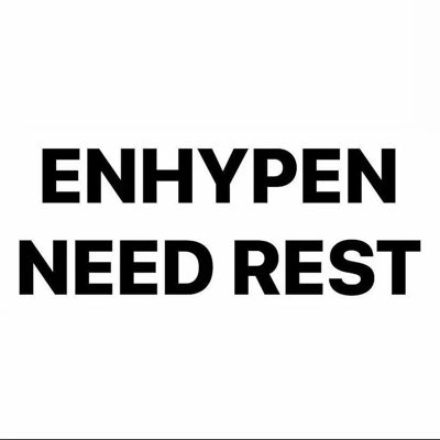 miduury's tweet photo. ENHYPEN NEED REST @BELIFTLAB https://t.co/FTIB4Hw2vY