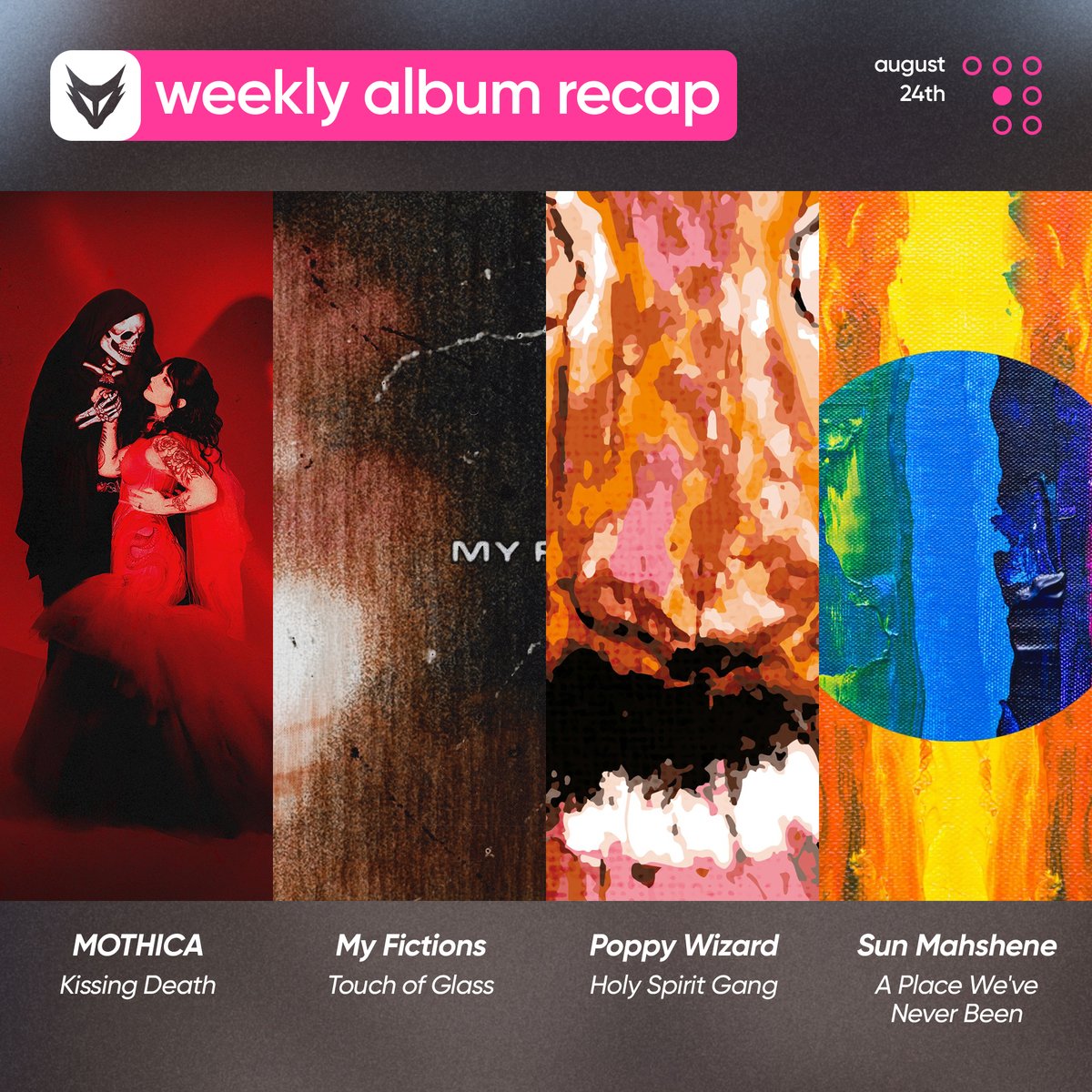 foxcore (@foxcoreisdead) on Twitter photo // Weekly album recap, Pt. IV: August 24th
<a href="/dearmothica/">MOTHICA ππΉβ³</a> β Kissing Death
<a href="/myfictionsband/">MY FICTIONS</a> β Touch of Glass
#PoppyWizard β Holy Spirit Gang - EP
<a href="/Sun_Mahshene/">Sun Mahshene</a> β A Place We've Never Been // Weekly album recap, Pt. IV: August 24th
<a href="/dearmothica/">MOTHICA ππΉβ³</a> β Kissing Death
<a href="/myfictionsband/">MY FICTIONS</a> β Touch of Glass
#PoppyWizard β Holy Spirit Gang - EP
<a href="/Sun_Mahshene/">Sun Mahshene</a> β A Place We've Never Been
