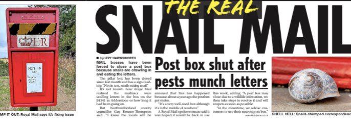 SWNS Leeds (@swnsleeds) on Twitter photo SNAIL MAIL ๐
Royal Mail bosses have been forced to close a postbox after discovering snails have been crawling inside - and eating the mail.
The red box on the B1341 has been closed since July and has a sign on it that says โnot in use, snails eating mail.โ
<a href="/izzy_hawksworth/">Izzy Hawksworth</a> SNAIL MAIL ๐
Royal Mail bosses have been forced to close a postbox after discovering snails have been crawling inside - and eating the mail.
The red box on the B1341 has been closed since July and has a sign on it that says โnot in use, snails eating mail.โ
<a href="/izzy_hawksworth/">Izzy Hawksworth</a>