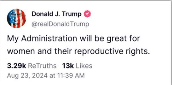 Natasha_Crain's tweet photo. Trump hasn't explained what specifically he intends us to take from this post, but to use the euphemistic language of "reproductive rights" that the left uses to refer to the ability to legally kill babies is clearly an attempt to appeal to pro-choicers.

It's tragic. Again, unsurprising, but tragic.

That said, I see some Christians saying that this now makes the choice between Trump and Harris a toss up--that the party platforms have some kind of moral equivalence now. I think that's a gravely mistaken belief for two key reasons.

1) Although abortion should ALWAYS be the number one issue given its gravity, the two parties represent completely different understandings of good and evil on many other very important subjects as well. So, even IF Trump and Harris disastrously had the same views on abortion, there are very serious other issues that should easily break the voting tie: the left's promotion of gender ideology (with all its societal consequences for children, family, and adults), its disregard for parental rights, its elevation of identity politics over religious freedom, its facilitation of illegal immigration (which hurts would be immigrants as well as those already here), and its incessant push of neo-Marxist ideologies through the educational system...to name just a FEW. A vote for Trump is a vote against these evils that would be perpetrated by a Harris administration.

2) Though we don't know exactly where Trump will end up given his trajectory on this issue and the most recent social media post pictured below, from everything we know, Harris has an absolutely radical history on abortion and is one of the most pro-abortion politicians today. I think it's fair to say that she CELEBRATES the right to kill babies and doesn't "just" advocate for women to have a "choice." Additionally, don't think for a moment that this is now a state issue so the president's view won't really matter. Friends, this COULD NOT be further from the truth. As Ryan T. Anderson has pointed out (see my last X post for the article):

"Since Dobbs v. Jackson, the Biden-Harris administration (as the White House now calls it) has promoted abortion and interfered with state pro-life laws, as Harris promised. The means are various...the Biden-Harris administration has turned Title X into an abortion counseling mandate, turned taxpayer dollars into abortion funds, turned emergency rooms and VA hospitals into abortion clinics, turned the United States Postal Service into an abortion pill delivery service, and turned protections for pregnant workers into an abortion mandate."

This election is an awful one. I get it. For me, DeSantis was the obvious choice for Christians in the primaries. But if I'm going to have to pick between enabling the left to march forward with a whole swath of policies rooted in a godless, man-centered worldview and enabling Trump to have four years that will at the very least pause that march (while potentially doing some good things along the way), it's a no-brainer.

I mourn the situation we're in, but I can't change the situation, so I'm going to use my vote for the best combination of promoting good and restraining evil that we have in front of us (per Romans 13).