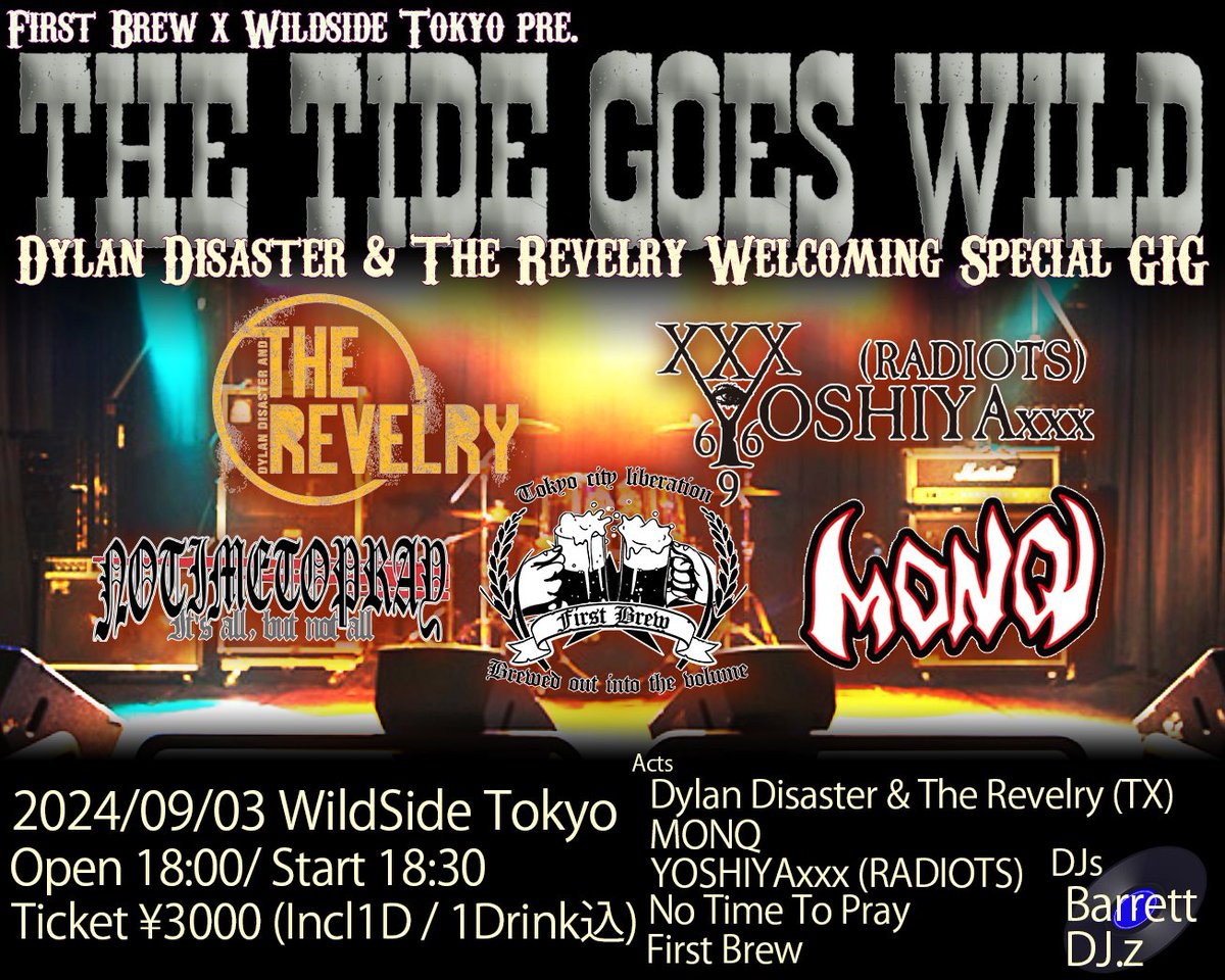 z_piratesrocks3's tweet photo. 【ライブイベントDJ告知】
https://t.co/rnTSVawe1L
#DylanDisasterandTheRevelry
#MONQ
#Yoshiya #Radiots
#NoTimeToPray
#FirstBrew
#DJz
#DJBarret
#WildWestTokyo https://t.co/Y0YrXJLTLA