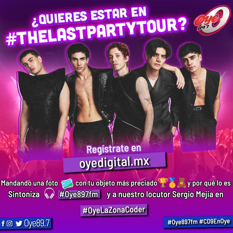 Oye897's tweet image. #OyeLaZonaCoder ¿Quieres ir a #TheLastPartyTour en el #PalcoOye ? ✨🙌 Regístrate en oyedigital.mx y escucha a @OyeSergioMejia en @OYELAZONACODER 🎶  
#CD9EnOye #Coders #CD9 #Oye897fm
