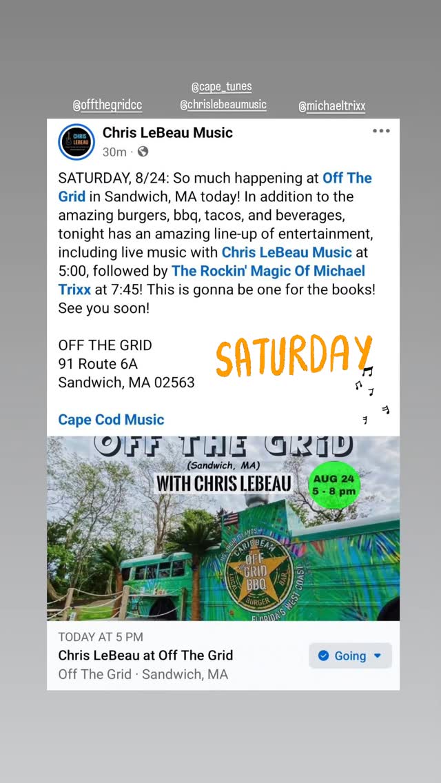 SATURDAY, 8/24: So much happening at Off The Grid in Sandwich, MA today! In addition to the awesome burgers, bbq, tacos, and beverages, tonight has an amazing line-up of entertainment!

#offthegridbbq #chrislebeaumusic
#michaeltrixx
#saturday #food #fun
#music #summer