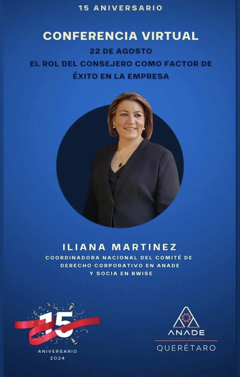 BWiseRBC's tweet image. Nuestra socia Iliana Martínez, impartió la conferencia “El rol del Consejero como factor de éxito en la #Empresa”, el pasado 22 de agosto, en el marco del 15 Aniversario de @AnadeQueretaro. 

En #BWISE, proveemos #SolucionesLegales #Sostenibles.