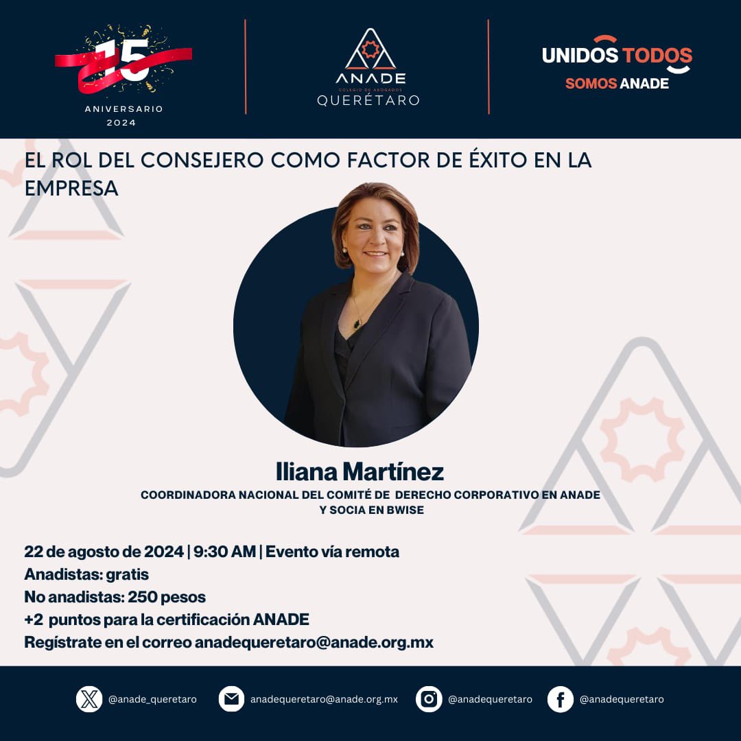 BWiseRBC's tweet image. Nuestra socia Iliana Martínez, impartió la conferencia “El rol del Consejero como factor de éxito en la #Empresa”, el pasado 22 de agosto, en el marco del 15 Aniversario de @AnadeQueretaro. 

En #BWISE, proveemos #SolucionesLegales #Sostenibles.