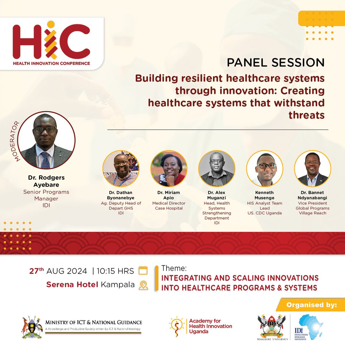 Excited to announce that I'll be hosting a panel of esteemed experts at the #HIC2024 in Kampala next week. 

We will delve into the critical role of innovations in strengthening and building resilient healthcare systems. Join us! 
<a href="/TheAcademy_IDI/">Academy for Health Innovation, Uganda</a> <a href="/IDIMakerere/">Infectious Diseases Institute, Makerere University</a>