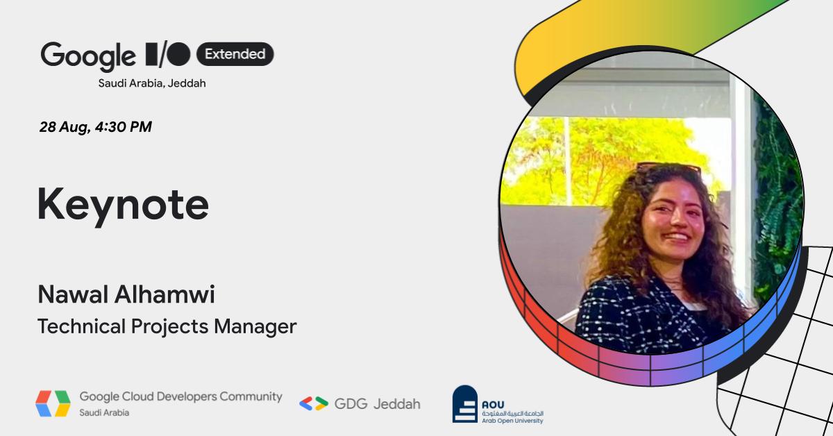 GCDCSaudi's tweet photo. حياكم مع نوال الحموي في الكلمة الرئيسية لـمؤتمر Google I/O Extended جدة، واستعدوا لأفكار جديدة تنير طريق المستقبل التقني!

📍الجامعة العربية المفتوحة، جدة
🗓️الأربعاء، 28 أغسطس، الساعة 4:30 العصر
🚀للتسجيل: https://t.co/O4o77dXnqE  

#GoogleIOExtended https://t.co/RXalueHmvQ