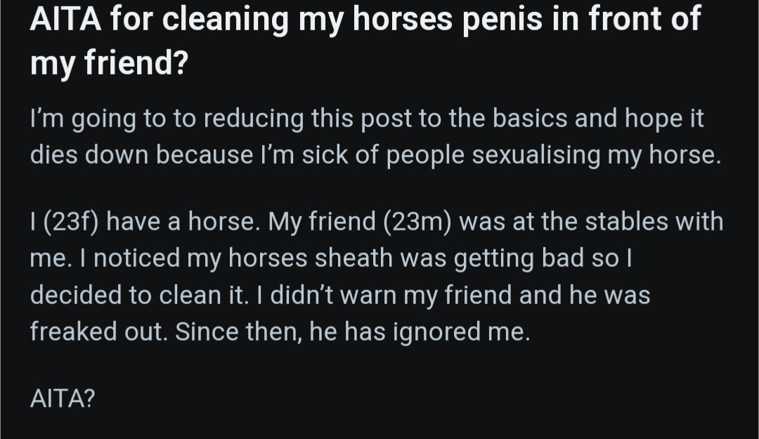 AITA for cleaning my horses penis in front of my friend? reddit.com/r/AmItheAsshol…