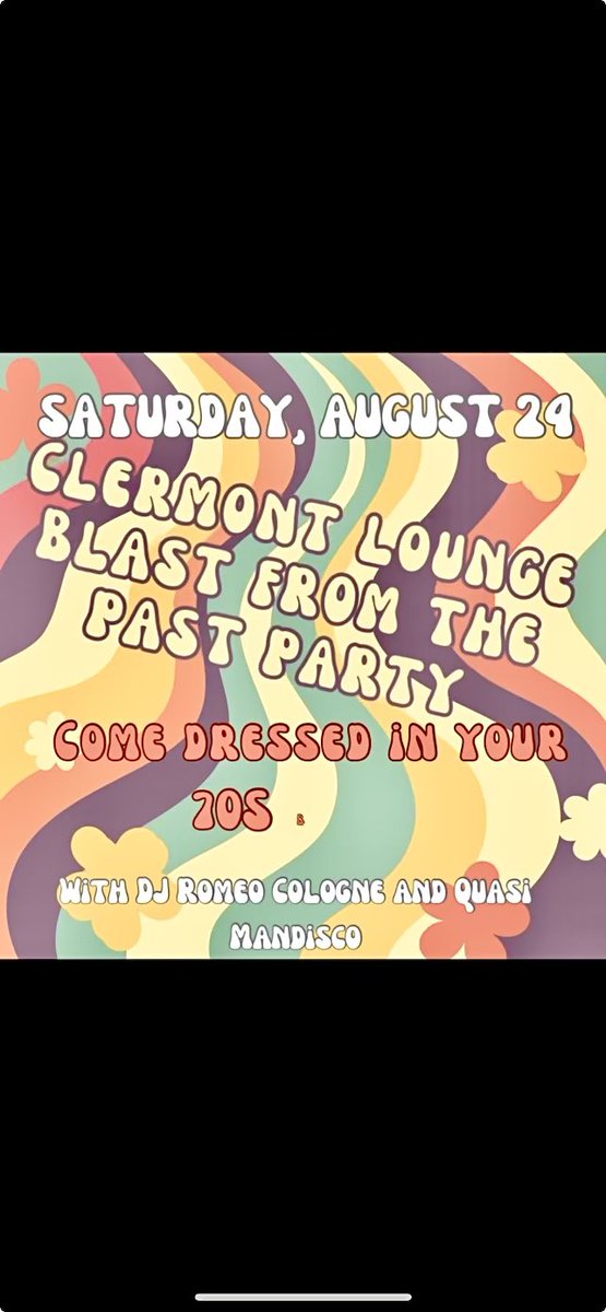 ClermontLounge's tweet image. Join us at Clermont Lounge for a Blast from the Past party! Dress in your best ’70s attire and dance to the tunes of DJ Romeo Cologne and Quasi Mandisco. Get ready for a night of retro vibes and funky beats. See you there! #70sParty #RetroNight #DJRomeoCologne #QuasiMandisco