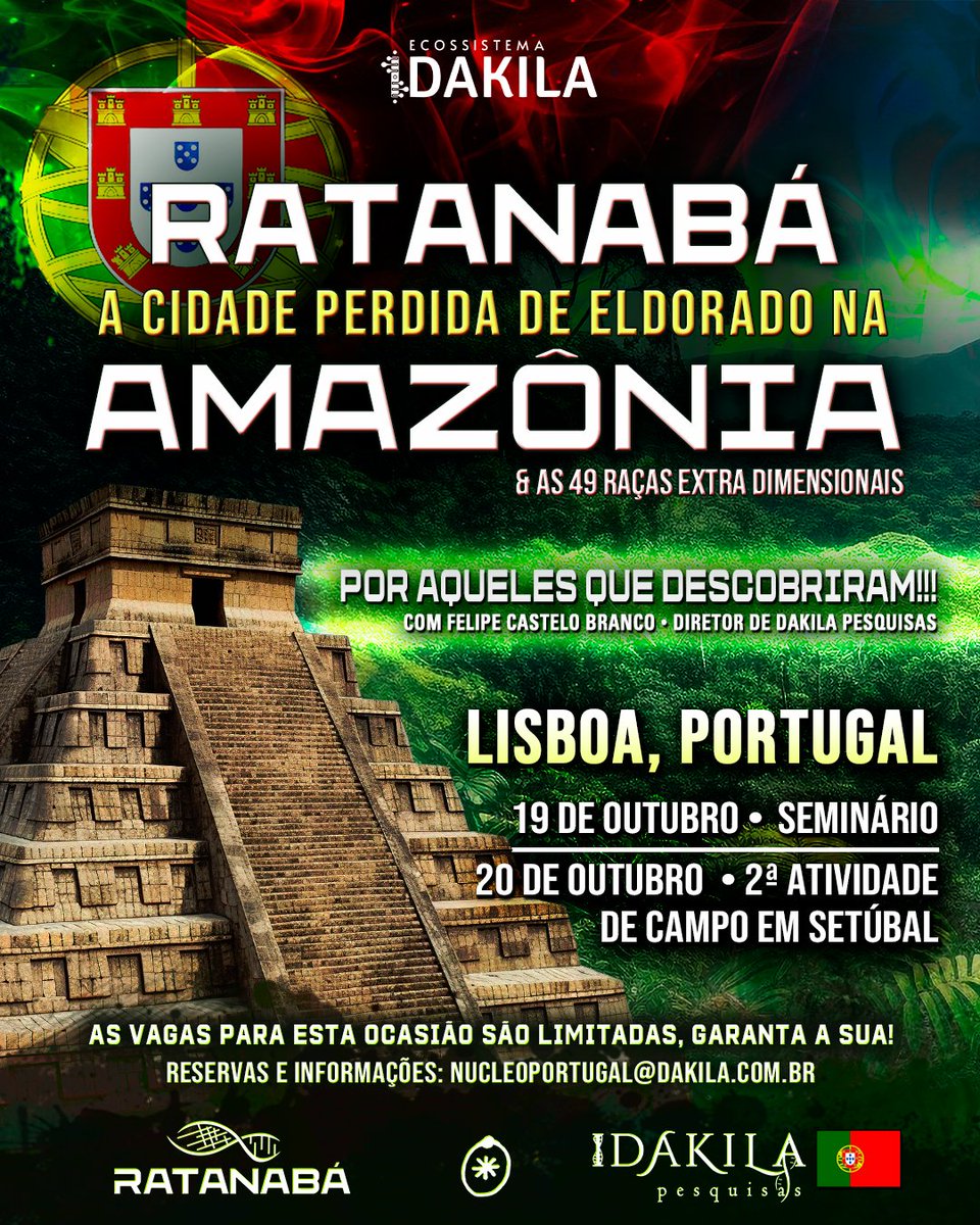DakilaPesquisas's tweet photo. ATENÇÃO #PORTUGAL!!! 🇵🇹 

Em outubro #DakilaPesquisas realizará um #Seminário e a 2ª Atividade de Campo do país!

Venha descobrir detalhes sobre as pesquisas e ter informações reais sobre a cidade perdida na #Amazônia, o Eldorado, também conhecida como #Ratanabá 👇

@FCB2012 https://t.co/7MxVzAgRKJ