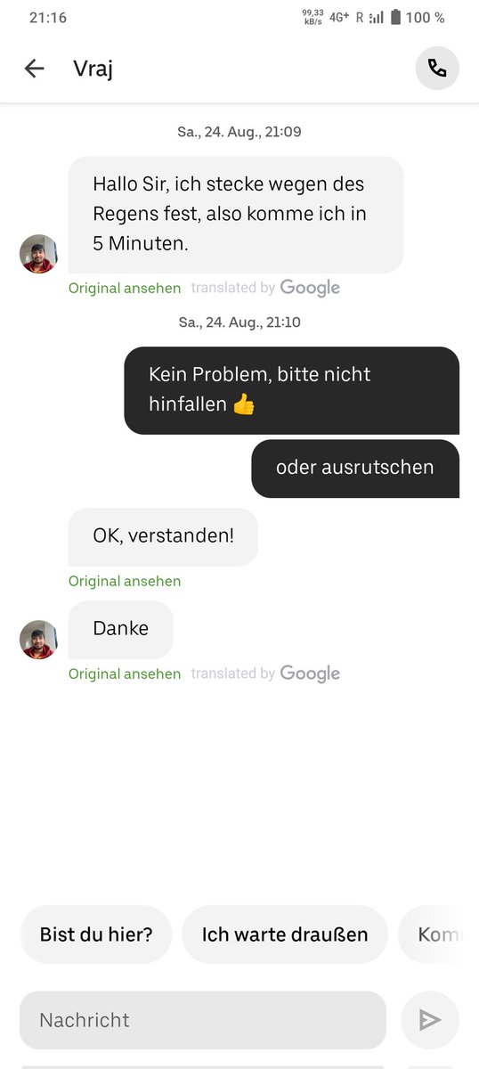 Haben vorhin bei UberEats bestellt und unser Lieferant ist einfach der aller Geilste 😂 die 5€ Trinkgeld sobald er da ist hat er sich verdient, danke Vraj

(es schüttet, blitzt&amp;donnert gerade in Köln lg)