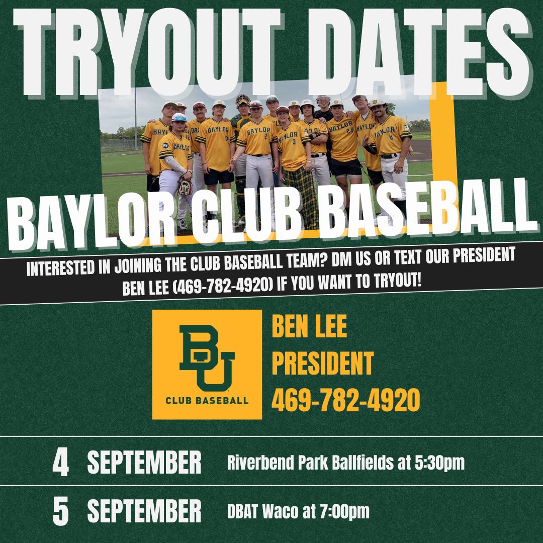 TRYOUTS! Baylor Club Baseball will be hosting tryouts September 4th and 5th for this upcoming season. Feel free to DM us or text our president Ben Lee if you have interest in trying out. Come show your skills as we look forward to a great year!