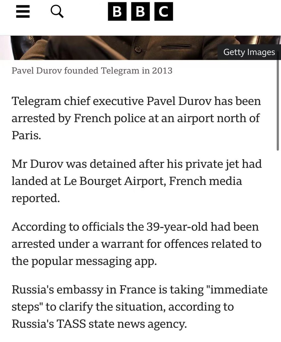 英国媒体BBC也已发布该消息:👇🏻 帕维尔杜罗夫在巴黎北部的勒布尔热机场降落后被法国警方逮捕。被拘留的原因是