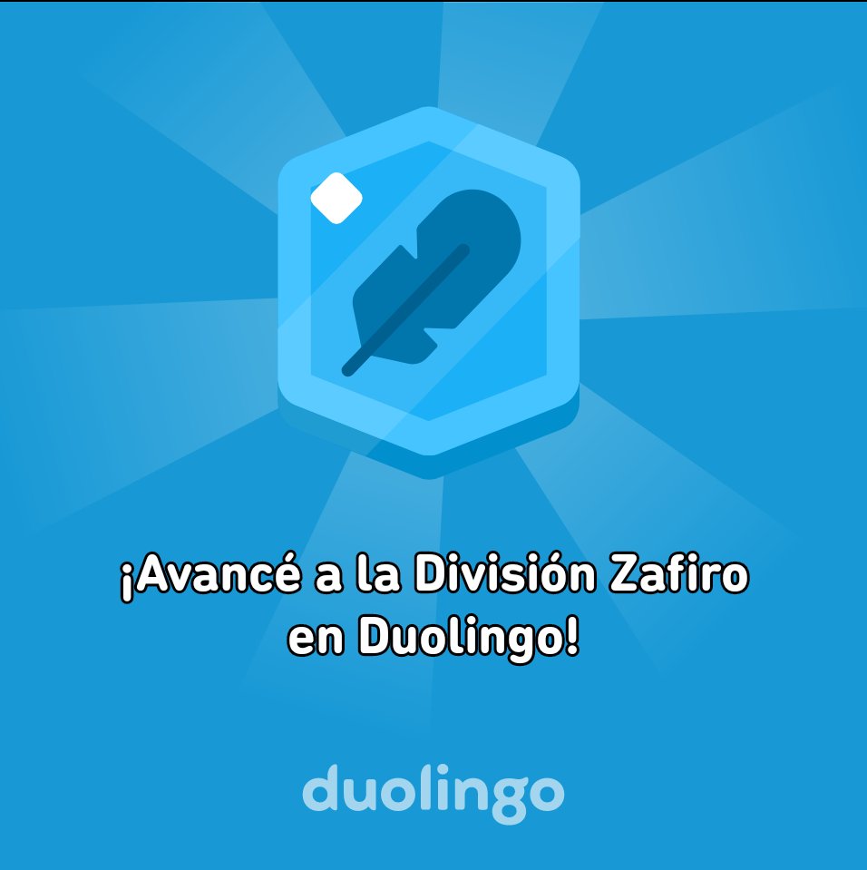 odeclsa's tweet photo. ¡Avancé a la División Zafiro en Duolingo! https://t.co/4uHV1rqOXT