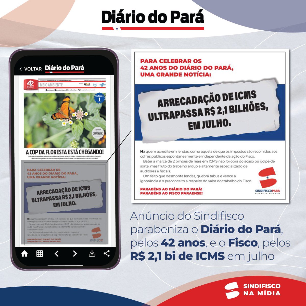🗞️📰 TÁ NA MÍDIA

A arrecadação do ICMS ultrapassou R$ 2,1 bilhões em julho, e a marca alcançada pelo Fisco aparece com destaque na edição comemorativa do Diário do Pará, que celebra 42 anos de existência levando boa informação aos paraenses.