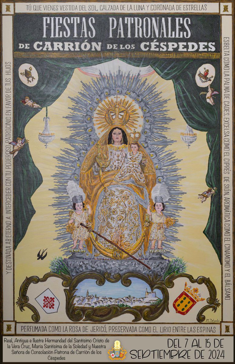 HdadConsolacion's tweet photo. Cartel anunciador de las Fiestas Patronales de Carrión de los Céspedes, obra de NHD José María Delgado Luque. Gracias por plasmar de un modo tan espectacular el sentir y la devoción de todo un pueblo por su excelsa Patrona.

#NovenadelaPatrona https://t.co/28dUnBqIZB