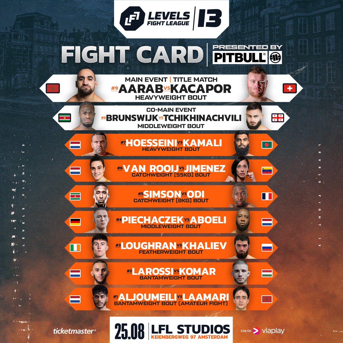 ITS FIGHT NIGHT 

Last chance to get tickets: ticketmaster.nl/event/lfl-13-t… or link in bio

Watch it live on @viaplaysport_nl in 🇳🇱 &amp; 🇬🇧 🇵🇱 🇸🇪 🇩🇰 🇫🇮 🇳🇴 🇮🇸 🇱🇹 🇱🇻 🇪🇪

LFL YouTube Rest of the World: youtube.com/live/QPh3LlLCE…

August 25 | Keienbergweg 97 Amsterdam | LFL13

#mma #dutchmma