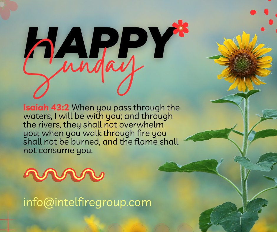IntelFireGroup's tweet photo. Happy Sunday to all the Firemen, Ladies and Gentlemen.
Isaiah 43:2.

info@intelfiregroup.com

[Safaricom Miguna Telegram Doggy Miguna Zirkzee Raila Uhuru Ruto #Arsenal Manchester United https://t.co/kWF7PR49Cl