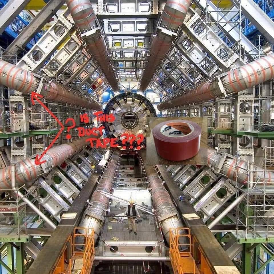 aprajitanefes's tweet image. It almost looks like NASA “technology”…
(Tin foil + tape everywhere)
🤔 🤔 🤔
#TheWorldIsAStage  
#ScriptedReality  
#CERN
