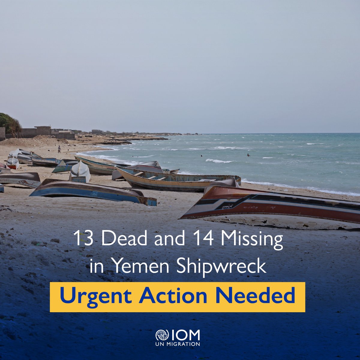 🚨 A tragic shipwreck off Yemen has claimed 13 lives, with 14 people still missing.

This disaster is a grim reminder of the urgent need to prevent these migrant tragedies, ensuring better protection for those seeking safety.

🔗 yemen.iom.int/news/iom-repor…