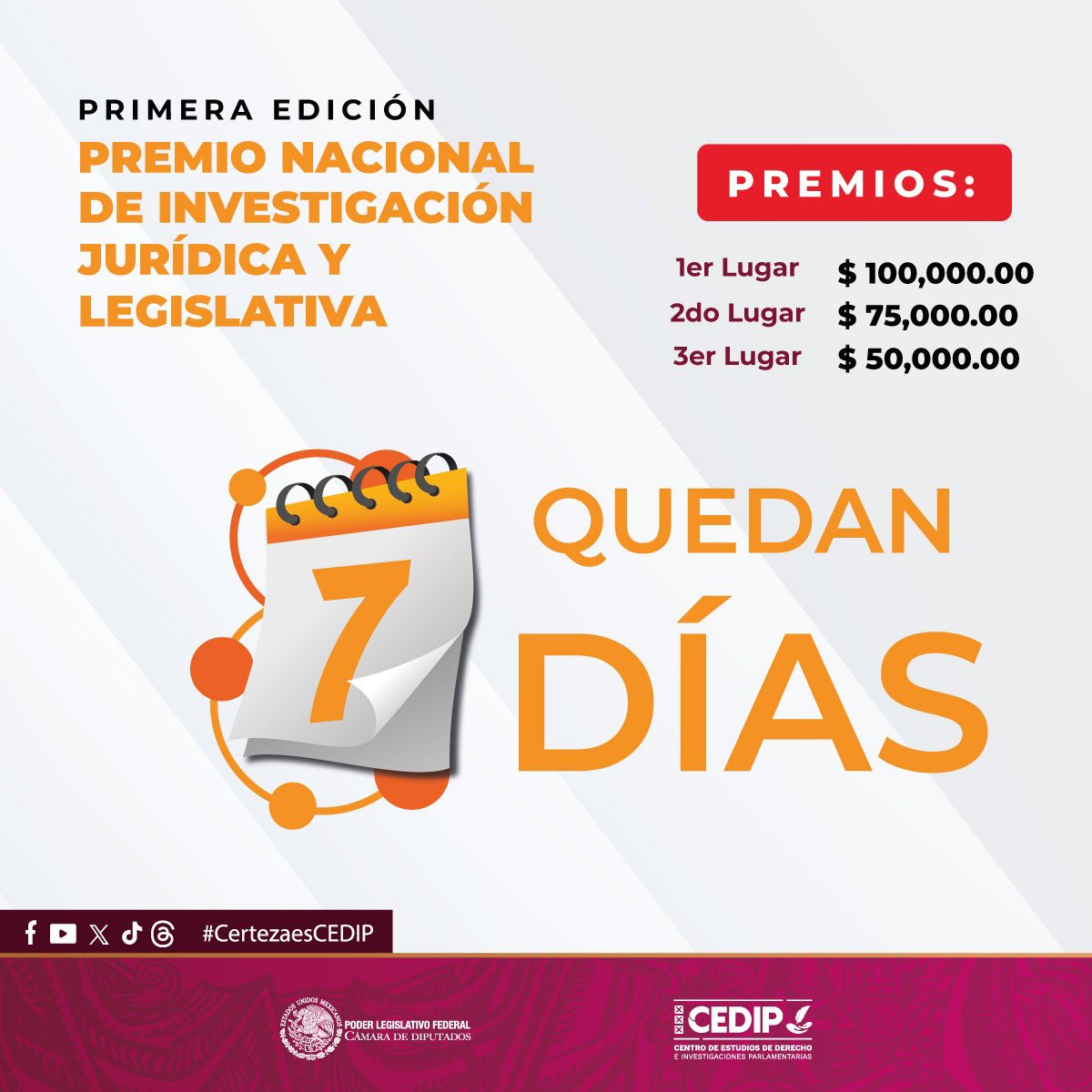 📌¡Quedan 7 días! 

Aún puedes participar en nuestra Primera Edición del Premio Nacional de Investigación Jurídica y Legislativa. 

Recuerda que la convocatoria se cierra el 15 de septiembre. 🗓️

👩🏽‍💻Convocatoria: bit.ly/3IHTz0

#CertezaEsCEDIP