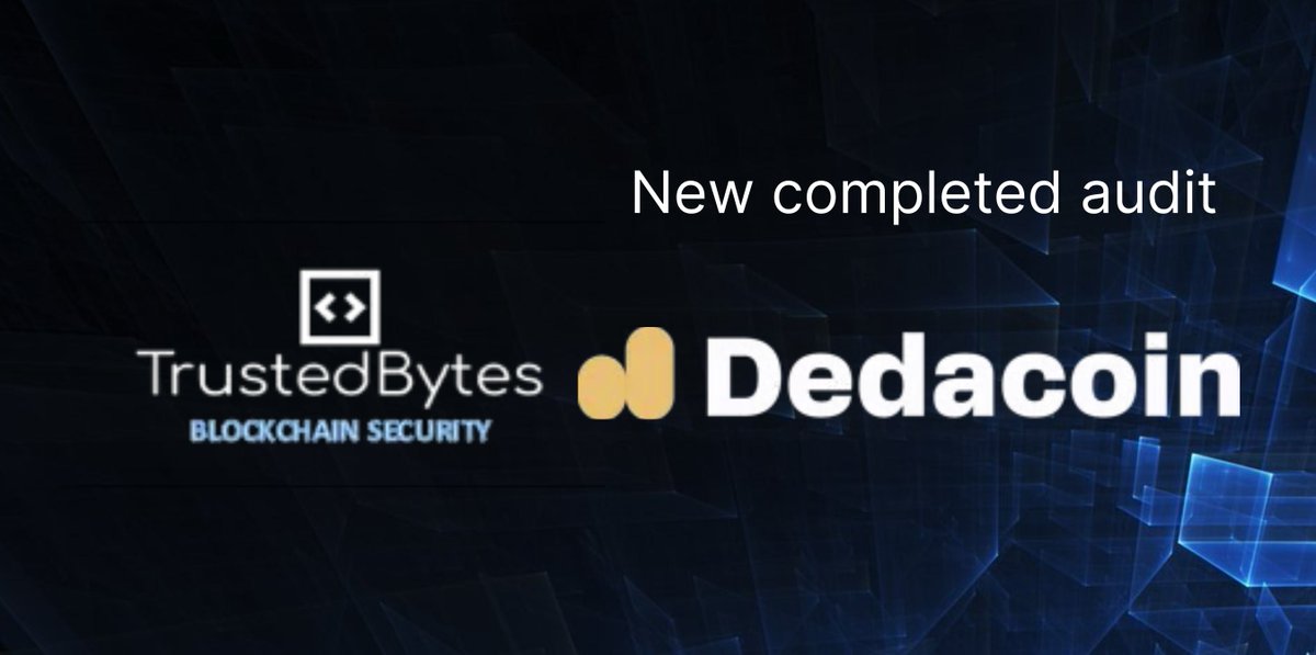 Trustedbytesorg's tweet photo. We are happy to announce about new successful audit of DedaCoin token contract $DEDA specially prepared for @dedacoin_co

You can find the report here: https://t.co/aGi3JMyJX9

#btc #eth #bsc #deda #crypto #security #audit #smartcontract #cmc #tron #trx https://t.co/VTlmMQtkml