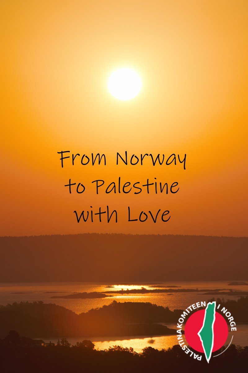 From Norway to Palestine with Love #FreePalestine #GazaGenocide #ApartheidIsrael