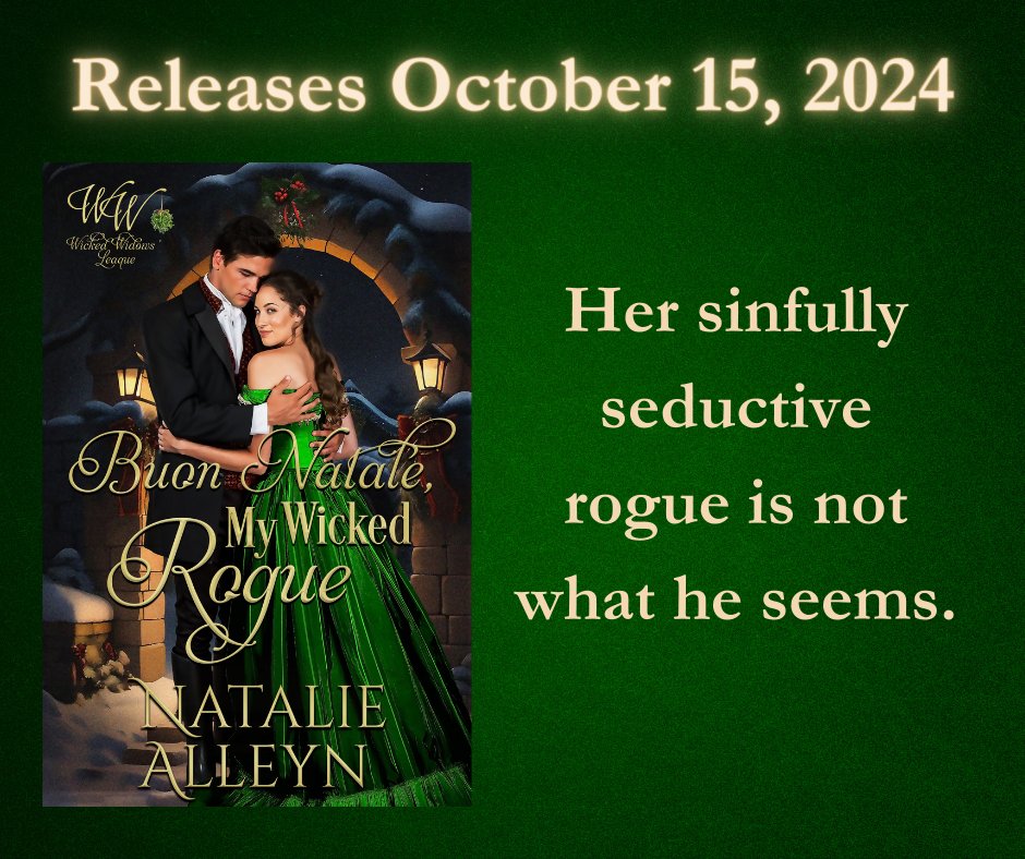 Available for Pre-Order
💚Buon Natale, My Wicked Rogue💚
A Steamy #RegencyRomance
Her sinfully seductive rogue is not what he seems.
#HistRom #HistoricalRomance #ReadingforPleasure #IARTG #BookBoost

books.bookfunnel.com/wicked_widows_…